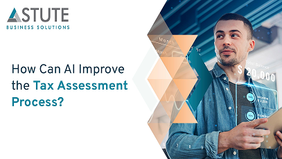How Can AI Improve the Tax Assessment Process